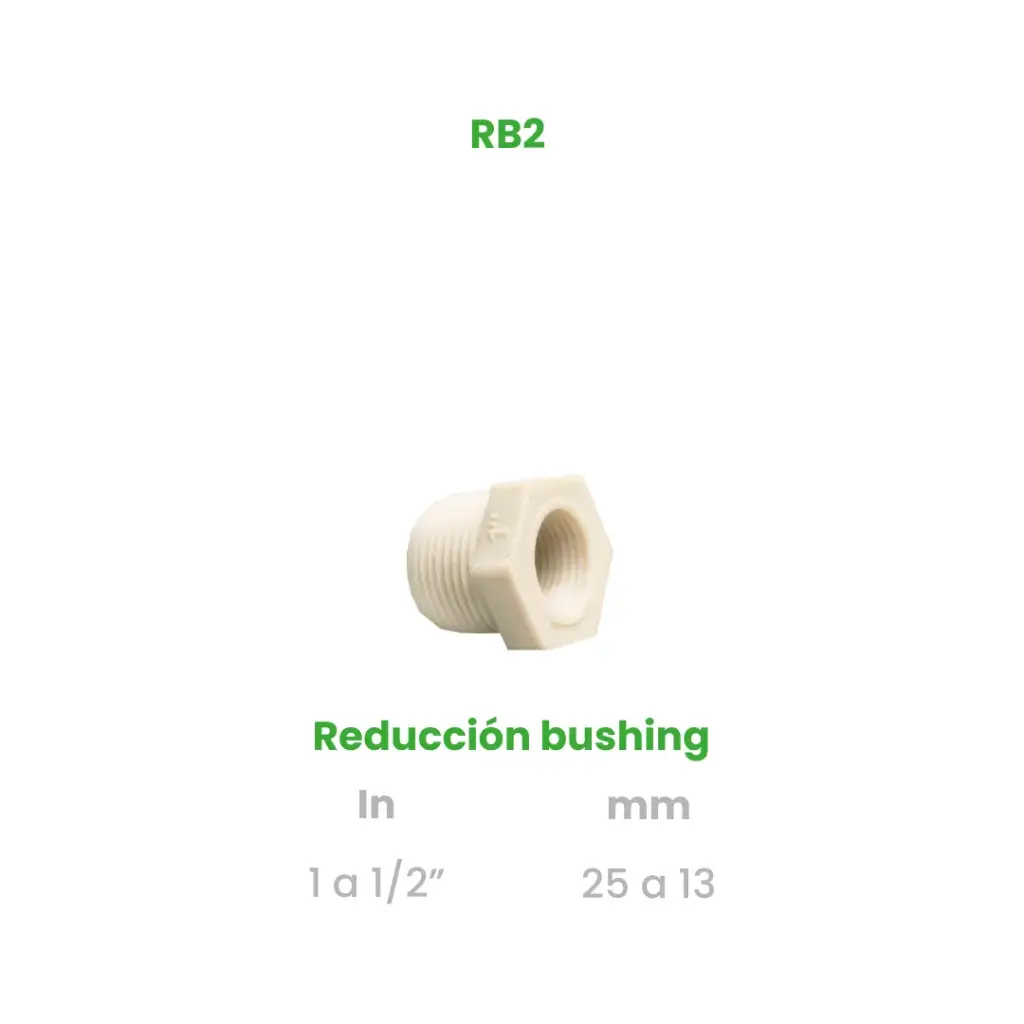 REDUCCION BUSHING DE 1 A 1/2"