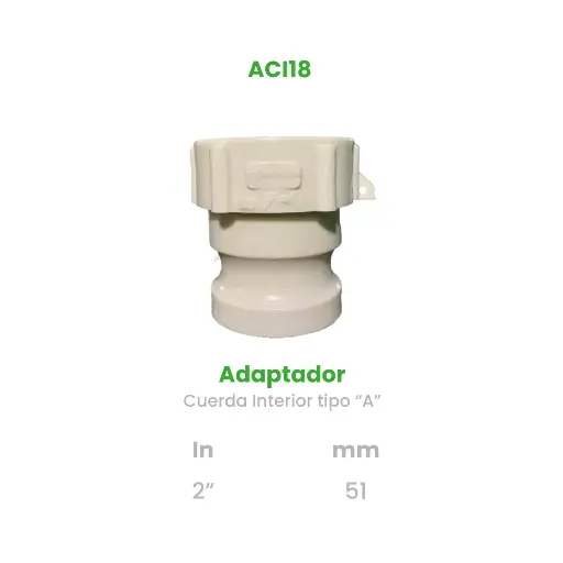[ACI18] ADAPTADOR CUERDA INTERIOR TIPO A PARA CONEXIÓN RAPIDA DE 2"