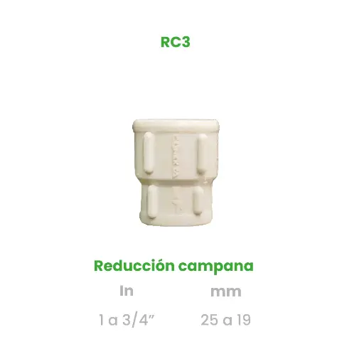 [RC3] REDUCCION CAMPANA DE 1 A 3/4"