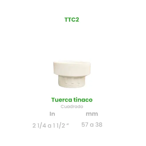 [TTC2] TUERCA PARA TINACO CUADRADO   DE 2 1/4 A 1 1/2"